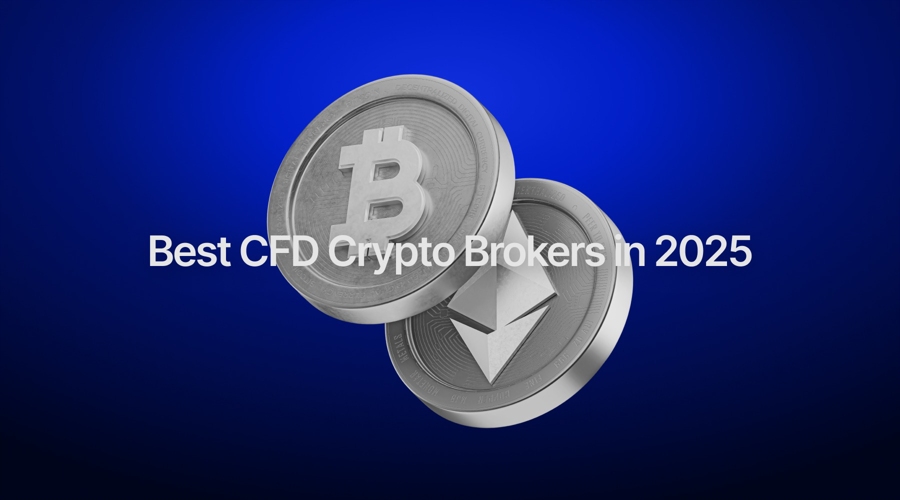 Best CFD Crypto Brokers in 2025 – Top Platforms for Traders